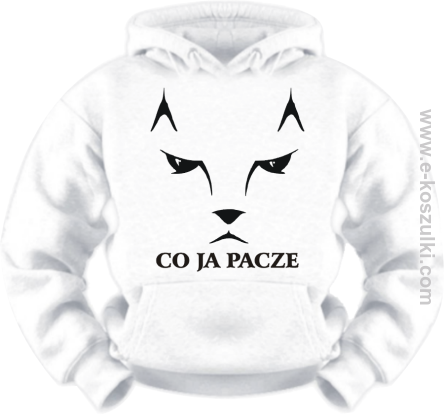 Co ja pacze - bluza z nadrukiem 