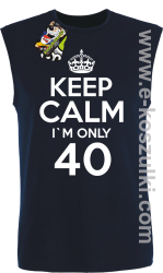 Keep Calm I'm only 40 - bezrękawnik męski granatowy