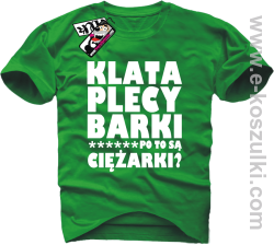 Klata, plecy, barki - koszulka męska - zielony