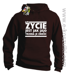 Życie jest jak jajo trzeba je znieść - bluza z kapturem brązowy