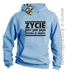 Życie jest jak jajo trzeba je znieść - bluza z kapturem błękitny
