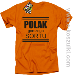 POLAK gorszego sortu - koszulka męska pomaranczowa