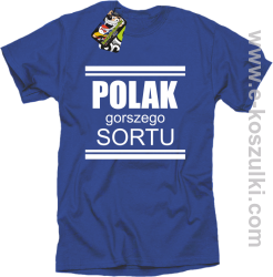 POLAK gorszego sortu - koszulka męska niebieska 