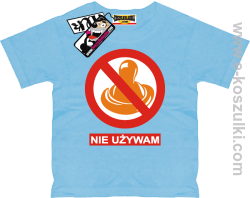 Nie używam koszulka dziecięca - błękitny