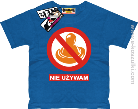 Nie używam - koszulka dziecięca