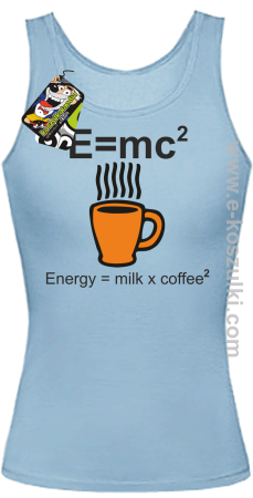 E=mc2 - Energy = Milk x Coffee 2 - top damski 