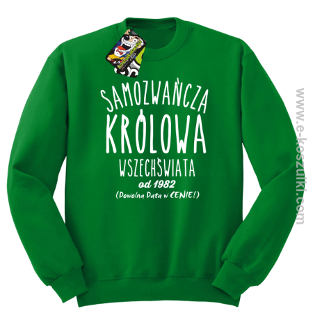 Samozwańcza Królowa Wszechświata - bluza bez kaptura STANDARD 