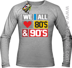 We All love 80s & 90s - longsleeve męski melanżowy