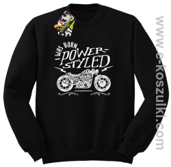 Motor I was born power styled - bluza bez kaptura STANDARD czarna