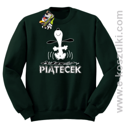 Hurra piątecek - bluza bez kaptura butelkowy