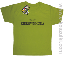 Pani kierowniczka - koszulka dziecięca kiwi
