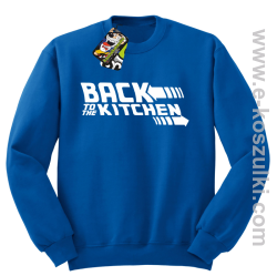 Back to the kitchen - bluza bez kaptura niebieska