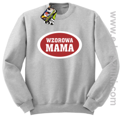 Wzorowa mama plakietka - bluza bez kaptura melanżowa