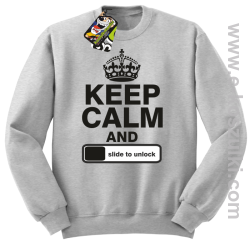 Keep calm and slide to unclock - bluza bez kaptura melanż