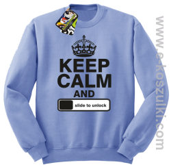Keep calm and slide to unclock - bluza bez kaptura błękitny