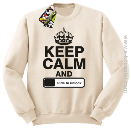 Keep calm and slide to unclock - bluza bez kaptura beżowy