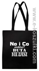 No i co zrobisz? Buta nie zjesz - ECO torba czarny