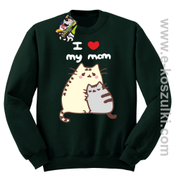 I love my Mom Two Sweety Cats - bluza STANDARD bez kaptura butelkowa