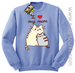 I love my Mom Two Sweety Cats - bluza STANDARD bez kaptura błękitna