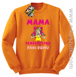 MAMA  perfekcyjna Pani domu - bluza bez kaptura STANDARD pomarańczowa