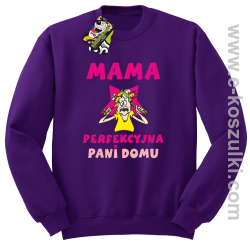 MAMA  perfekcyjna Pani domu - bluza bez kaptura STANDARD fioletowa