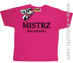 Mistrz bałaganu koszulka dziecięca - różowy