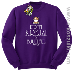 Priti Krejzi and Bjutiful - bluza bez kaptura STANDARD fioletowa