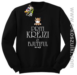 Priti Krejzi and Bjutiful - bluza bez kaptura STANDARD czarna