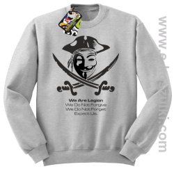 Anonymous We are Legion We Do Not Forget We Do Not Forgive Expect Us - bluza bez kaptura STANDARD melanż 