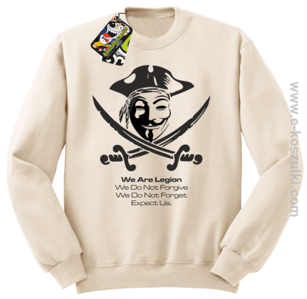 Anonymous We are Legion We Do Not Forget We Do Not Forgive Expect Us - bluza bez kaptura STANDARD beżowa