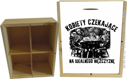 Szkieletors Kobiety czekające na idealnego mężczyzne - skrzynka ozdobna 