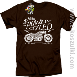 Motor I was born power styled - koszulka męska brązowa