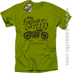 Motor I was born power styled - koszulka męska kiwi