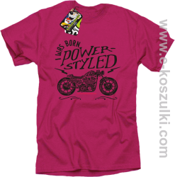 Motor I was born power styled - koszulka męska różowa