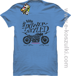 Motor I was born power styled - koszulka męska błękitna