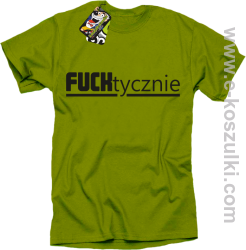 Fucktycznie - koszulka męska kiwi