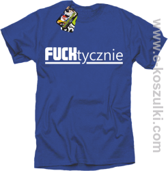 Fucktycznie - koszulka męska niebieski