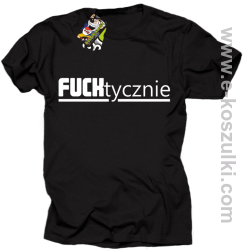 Fucktycznie - koszulka męska czarny
