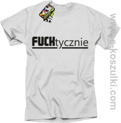 Fucktycznie - koszulka męska biały
