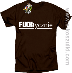 Fucktycznie - koszulka męska brązowy