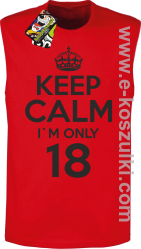 Keep Calm I'm only 18 - bezrękawnik męski czerwony