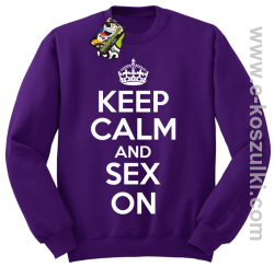 Keep Calm and sex on - bluza bez kaptura fioletowa