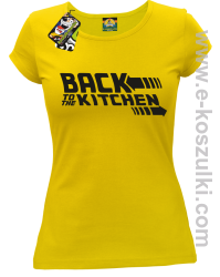 Back to the kitchen - koszulka damska żółta