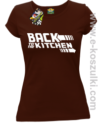 Back to the kitchen - koszulka damska brązowa