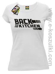 Back to the kitchen - koszulka damska biała