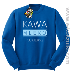 Kawa mleko cukier - bluza bez kaptura niebieska