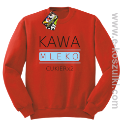 Kawa mleko cukier - bluza bez kaptura czerwona