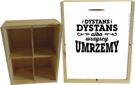 Dystans Dystans bo wszyscy umrzemy - skrzynka ozdobna 