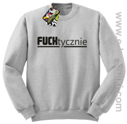 Fucktycznie - bluza bez kaptura melanż