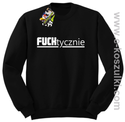 Fucktycznie - bluza bez kaptura czarny
